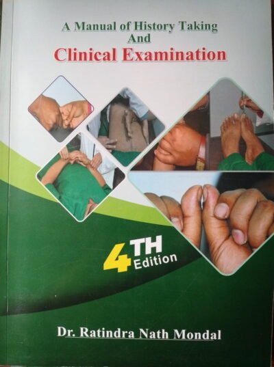 A Manual of History Taking and Clinical Examination